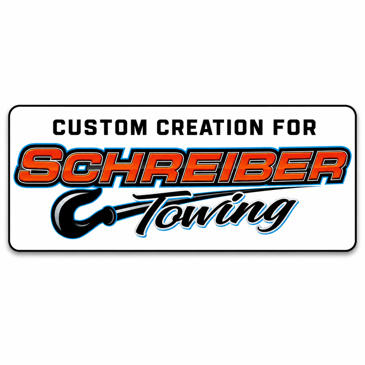 Custom Creation for Schreiber Towing